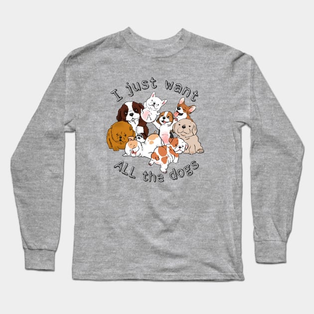 I just want all the dogs sweatshirt cheap